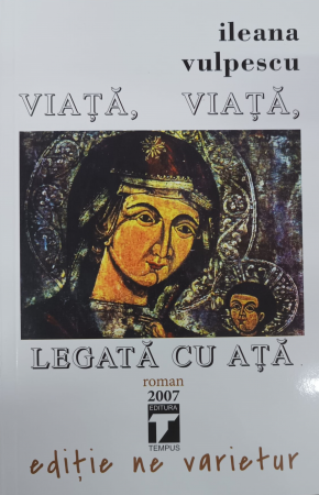Viata, viata, legata cu ata de Ileana Vulpescu [0]