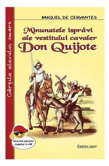 Minunatele ispravi ale vestitului cavaler Don Quijote