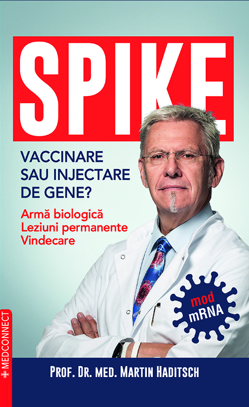 SPIKE. Vaccinare sau injectare de gene?