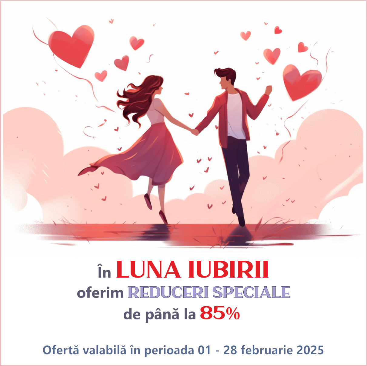 Regulamentul campaniei promoționale - Luna Iubirii