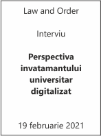 Law and order – Perspectiva invatamantului universitar digitalizat