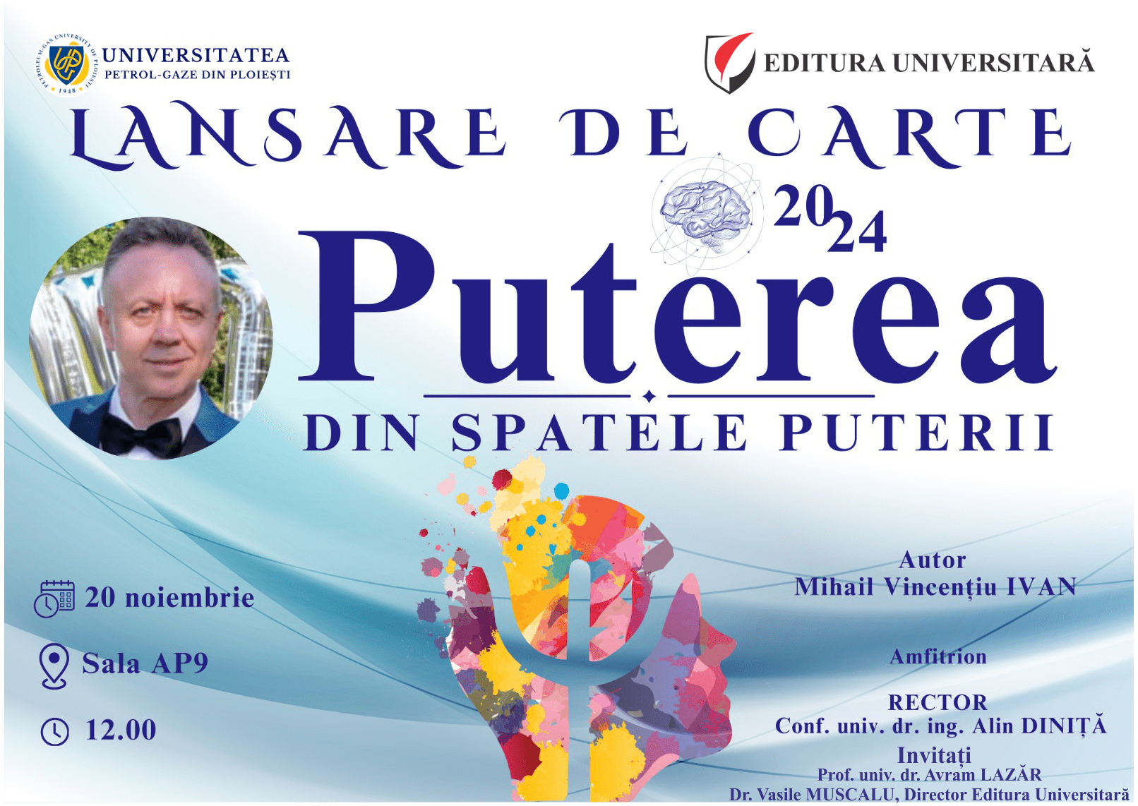 Lansare de carte - Puterea din Spatele Puterii - Mihail Vincentiu Ivan