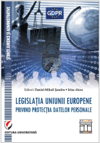 Lansare de carte - Legislatia Uniunii Europene privind protectia datelor personale