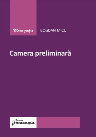 Camera preliminara - Bogdan Micu [1]