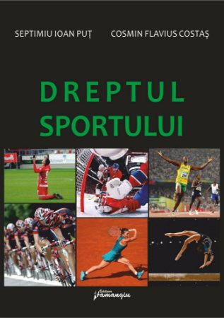 Dreptul sportului - Septimiu Ioan Put, Cosmin Flavius Costas [1]