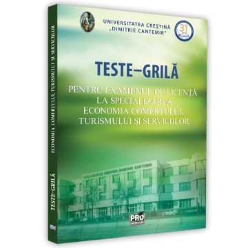 Teste – grila pentru examenul de licenta la specializarea economia comertului, turismului si serviciilor - Emilia Pascu [1]
