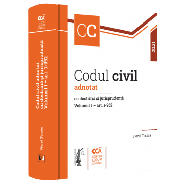 Codul civil adnotat cu doctrina si jurisprudenta. Volumul I – art. 1-952 - Viorel Terzea [1]