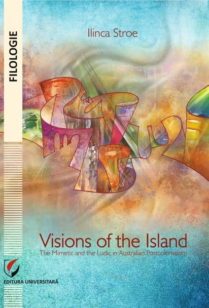 Visions of the Island. The mimetic and the ludic in Australian postcolonialism [1]