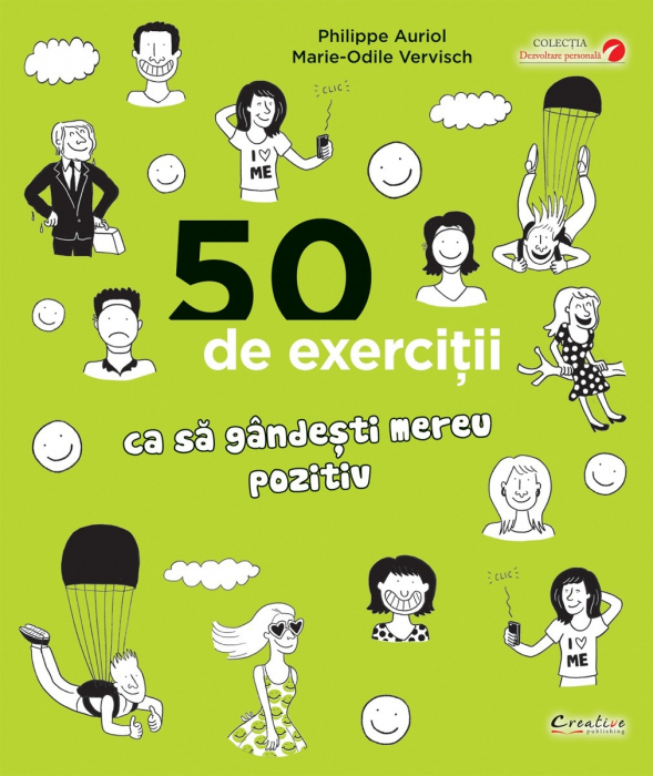 50 de exercitii ca sa gandesti mereu pozitiv - Philippe Auriol, Marie-Odile Vervisch [1]