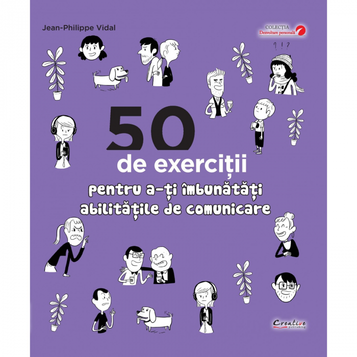 50 de exercitii pentru a-ti imbunatati abilitatile de comunicare - Jean-Philippe Vidal [1]