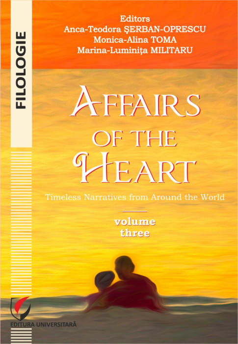 Affairs of the Heart. Timeless Narratives from Around the World. Volume three [1]