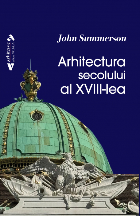 Arhitectura secolului al XVIII-lea - Summerson John [1]