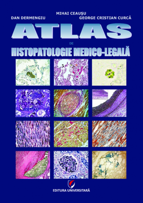Atlas de histopatologie medico-legală - George Cristian Curca [1]