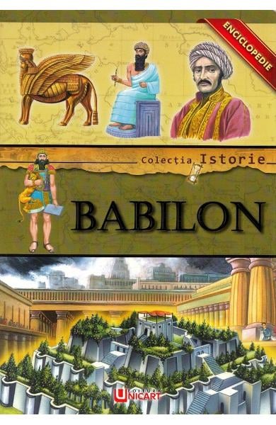 Babilon. Colectia istorie. Enciclopedie [1]