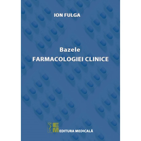 Bazele farmacologiei clinice - Ion Fulga [1]