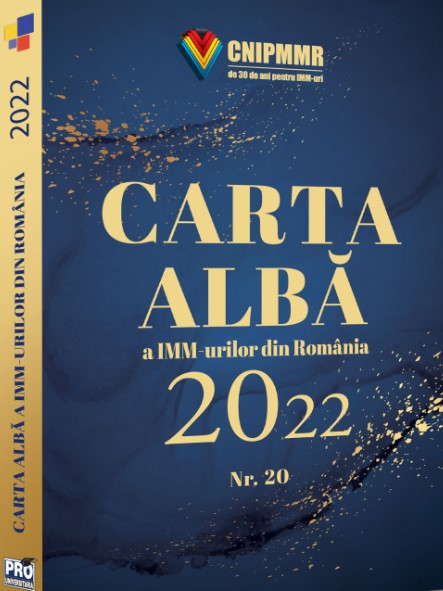 9:45 catch up neutral Carta Alba a IMM-urilor din Romania 2022. Nr. 20 - Ed. coord. de: Ovidiu  Nicolescu