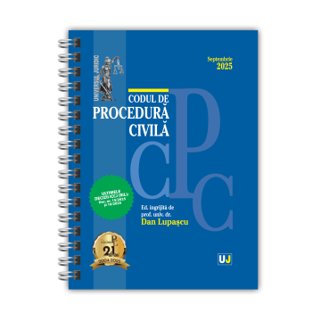 Codul de procedura civila Septembrie 2025. Editie spiralata - Ed. ingrijita de: Prof. univ. dr. Dan Lupascu [1]