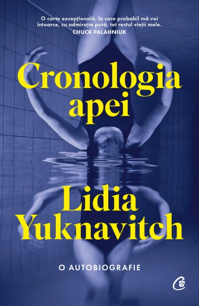 Cronologia apei. O autobiografie - Lidia Yuknavitch [1]