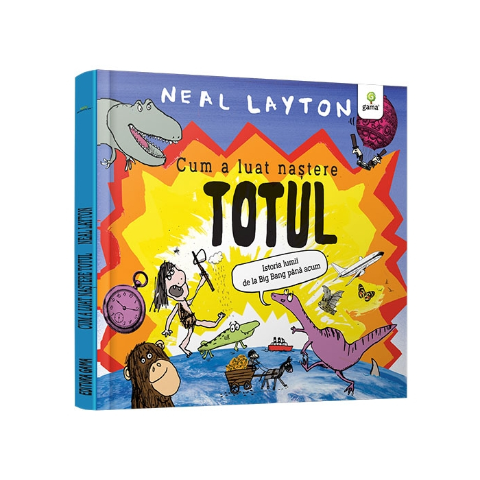 Cum a luat nastere totul - Neal Layton [1]
