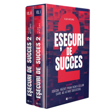 Esecuri de succes. Volumul I si II. Editia a II-a - Vlad Mocanu [1]