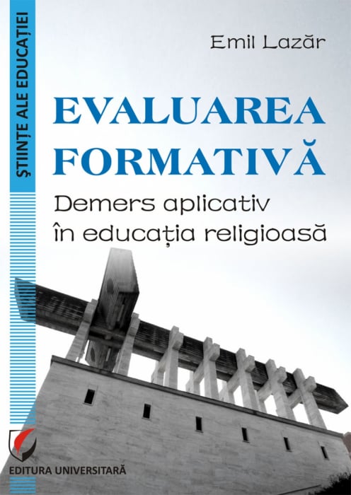 Evaluarea formativa. Demers aplicativ in educatia religioasa [1]