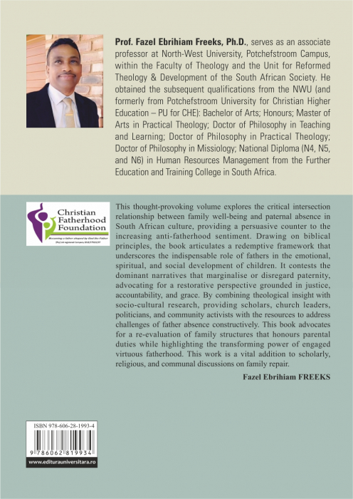 Family well-being and Paternal Absence in South African society. Addressing the Anti-Fatherhood Sentiment through a Biblical Lens [2]
