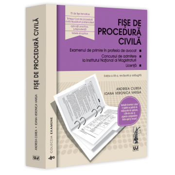 Fise de procedura civila 2025. Editia a XII-a, revazuta si adaugita - Andreea Ciurea, Ioana Veronica Varga [1]