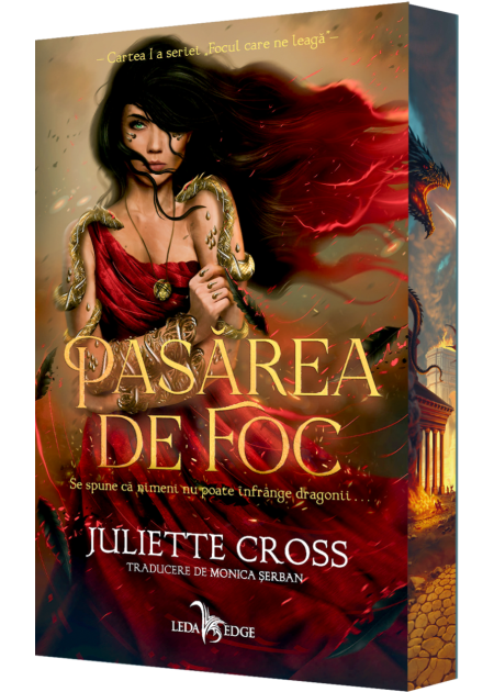 Focul care ne leaga. Volumul I. Pasarea de foc - Juliette Cross [1]