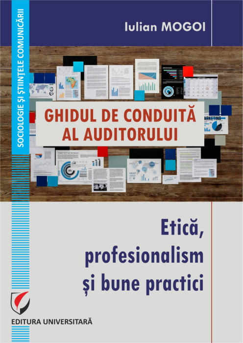 Ghidul de conduită al auditorului. Etică, profesionalism şi bune practici [1]