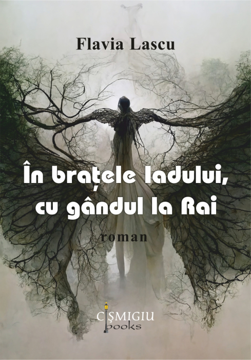 În braţele Iadului, cu gândul la Rai - roman [1]