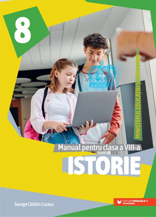 Istorie. Manual pentru clasa a VIII-a 2025 - George Catalin Cazacu [1]
