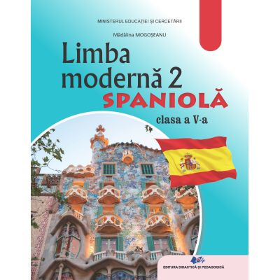 Modern Language 2 Spanish. Textbook for 5th grade 2025 - Madalina Mogoseanu [1]