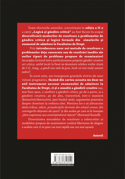 Logică şi gândire critică. Ghid complet de rezolvare a grilelor de logică formală şi gândire critică. Admitere la Facultatea de Drept, ediția a II-a revizuită și adăugită [2]
