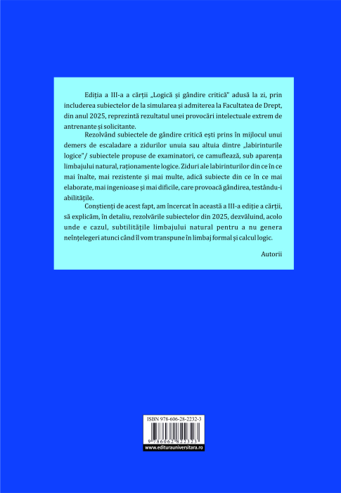 Logică şi gândire critică. Ghid complet de rezolvare a grilelor de logică formală şi gândire critică. Admitere la Facultatea de Drept , ed. a III-a [2]