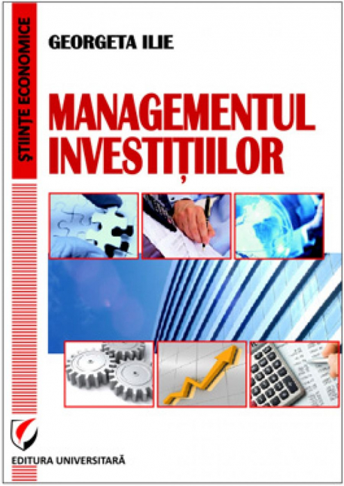 Managementul investitiilor - Georgeta Ilie [1]
