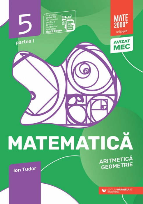 Mathematics. Algebra, geometry. Grade 5. Initiation. Part I. 2025-2026. 9th Edition - Ion Tudor [1]