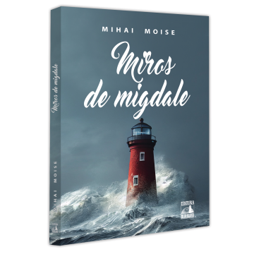 Miros de migdale - Mihai Moise [1]