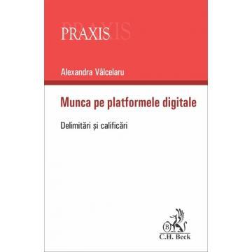 Working on digital platforms. Delimitations and clarifications - Alexandra Georgiana Valcelaru [1]
