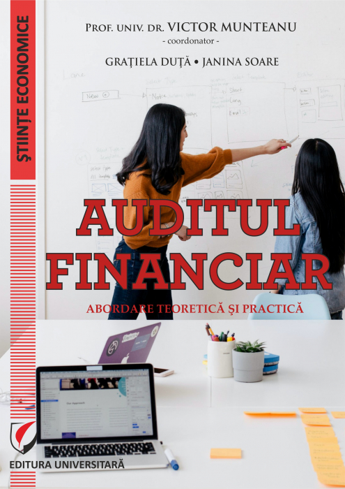 Financial Audit. Theoretical and Practical Approach [1]