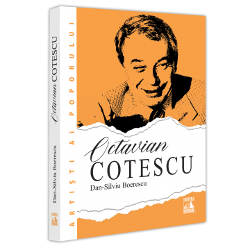 Octavian Cotescu, a different story - Dan-Silviu Boerescu [1]
