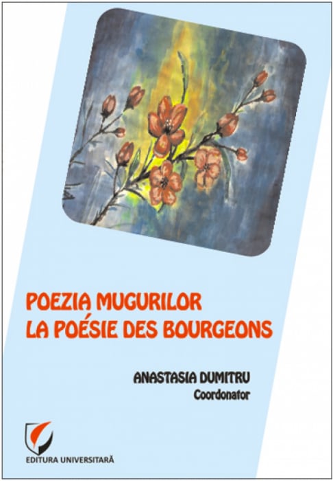 Poezia mugurilor / La poésie des bourgeons - Anastasia Dumitru [1]