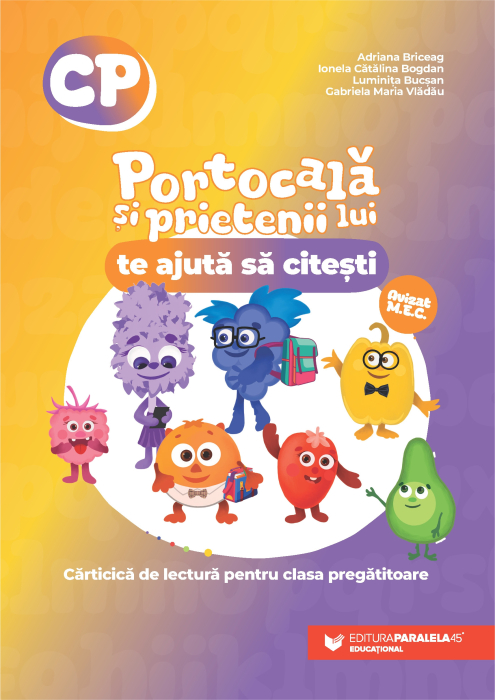 Portocala si prietenii lui te ajuta sa citesti. Carticica de lectura pentru clasa pregatitoare - Adriana Briceag, Ionela Catalina Bogdan, Luminita Bucsan, Gabriela Vladau [1]