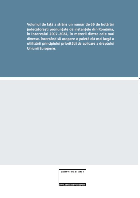 Principiul prioritatii de aplicare a dreptului Uniunii Europene in jurisprudenta instantelor din Romania [2]