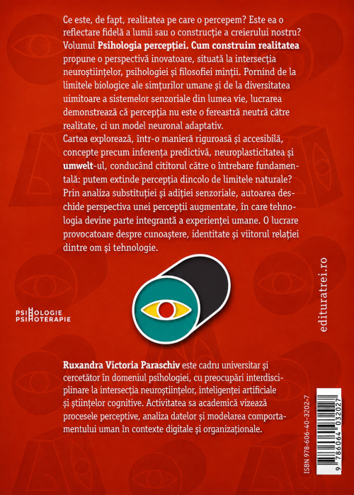 Psihologia percepției. Cum construim realitatea [2]