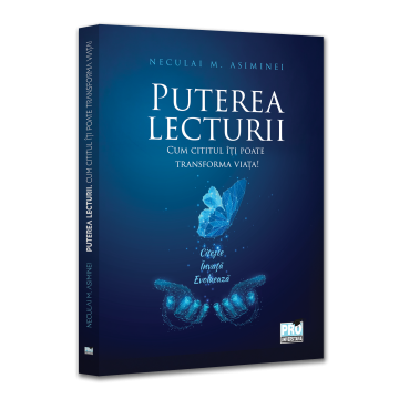 Puterea lecturii. Cum cititul iti poate transforma viata! - Neculai M. Asiminei [1]