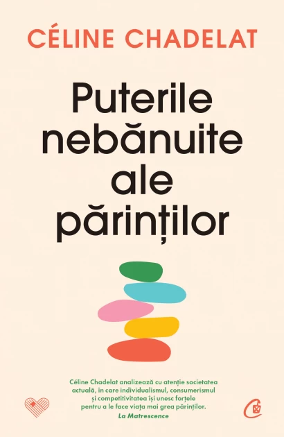 Puterile nebanuite ale parintilor - Céline Chadelat [1]
