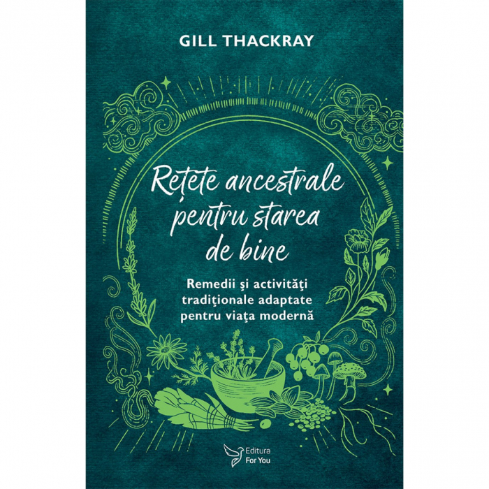 Ancestral Recipes for Well-Being - Gill Thackray [1]