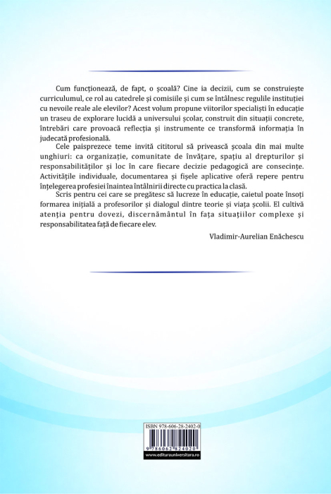 Şcoala din interior. O modalitate de explorare pentru viitorii profesionişti în educaţie [2]