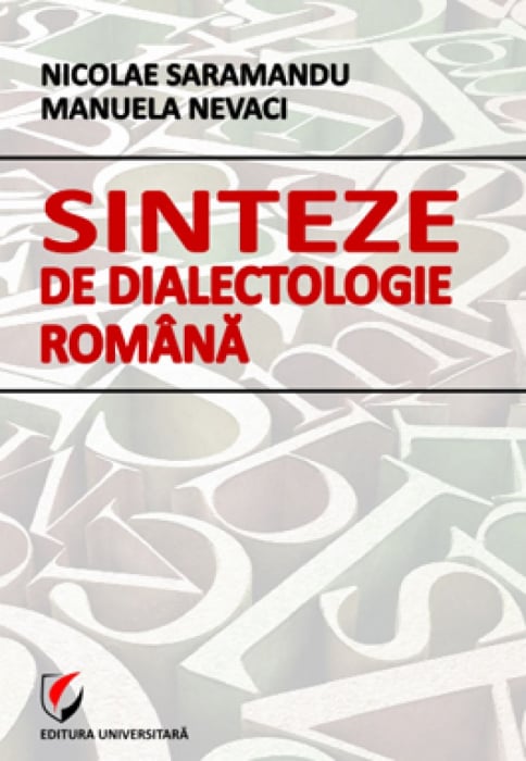 Sinteze de dialectologie romana - Manuela Nevaci, Nicolae Saramandu [1]