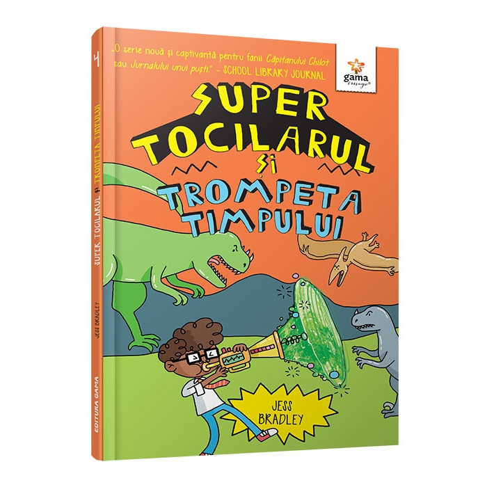 Super Tocilarul si Trompeta Timpului - Jess Bradley [1]